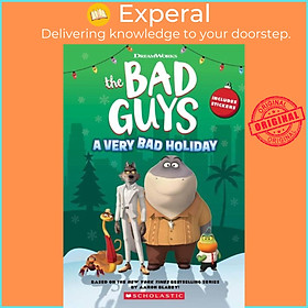 Sách - Dreamworks' The Bad Guys: A Very Bad Holiday Novelization by Kate Howard (UK edition, paperback)