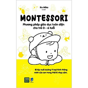Sách - Montessori Phương Pháp Giáo Dục Toàn Diện Cho Trẻ 0-6 Tuổi - 1980Books