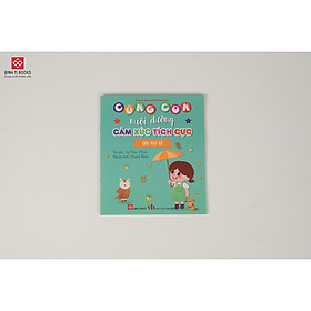 Cùng Con Nuôi Dưỡng Cảm Xúc Tích Cực - Đinh Tị Books - Đinh Tị