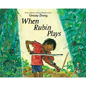 Sách ngoại văn: When Rubin Plays - Scholastic