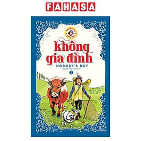 Không Gia Đình - Nobody’s Boy - Song Ngữ Anh-Việt - Tập 2