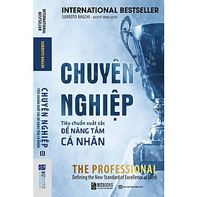 [Download Sách] Sách - Chuyên Nghiệp – Tiêu Chuẩn Xuất Sắc Để Nâng Tầm Cá Nhân - BizBooks