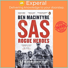Sách - SAS : Rogue Heroes - Soon to be a major TV drama by Ben Macintyre (UK edition, paperback)