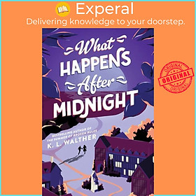 Sách - What Happens After Midnight by K. L. Walther (UK edition, paperback)