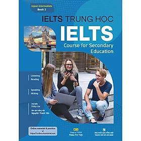 Ielts Trung Học Book 2 Upper Intermediate - Nhân Trí Việt - Trí Việt