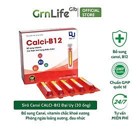 CALCI B12 Đại Uy (Hộp 20 ống nhựa)