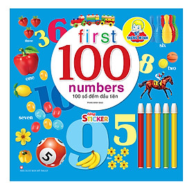 Bé Thông Minh - First 100 Number - 100 Số Đếm Đầu Tiên (Tặng Kèm Sticker)