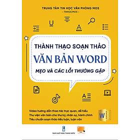 [Download Sách] Sách Thành thạo Soạn thảo Văn bản Word: Mẹo và các lỗi thường gặp