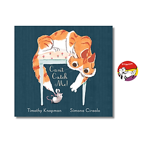 Sách - Can't Catch Me! by Timothy Knapman | English Children's Picture Book | Sách bìa cứng