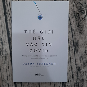 Thế Giới Hậu Vắc Xin Covid