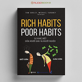 Hình ảnh Rich Habits - Poor Habits Sự Khác Biệt Giữa Người Giàu Và Người Nghèo