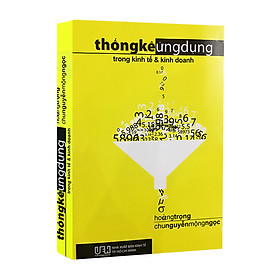 Nơi bán Thống Kê Ứng Dụng Trong Kinh Tế & Kinh Doanh - Giá Từ -1đ