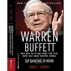 WARREN BUFFET - NHÀ ĐẦU TƯ VĨ ĐẠI NHẤT THẾ GIỚI DƯỚI GÓC NHÌN TRUYỀN THÔNG_AL