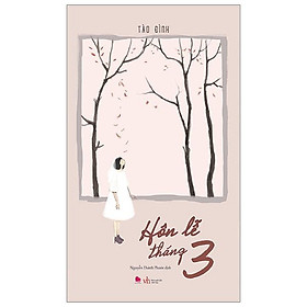 Hôn Lễ Tháng 3 (Tái Bản)
