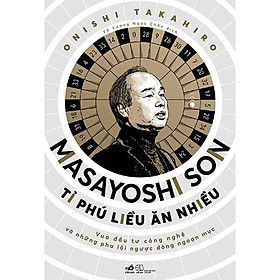 [Download Sách] Sách - Masayoshi Son - Tỉ phú liều ăn nhiều (tặng kèm bookmark thiết kế)