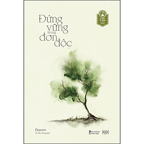 Download sách Đứng Vững Trong Đơn Độc