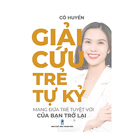 [Tải ebook] Giải cứu trẻ tự kỷ PDF