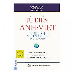 Từ Điển Oxford Anh - Việt (Hơn 350.000 Từ) (Bìa Mềm Màu Trắng) (Tặng Kèm Bút Hoạt Hình Cực Xinh)