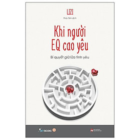 Sách - Khi Người EQ Cao Yêu - Bí Quyết Giữ Lửa Tình Yêu