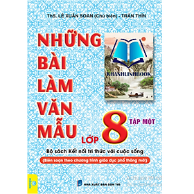 Sách - Những Bài Làm Văn Mẫu Lớp 8 - tập 1 ( kết nối )