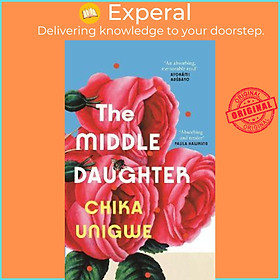 Sách - The Middle Daughter by Chika Unigwe (UK edition, hardcover)