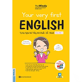 Sách - Tự Học Nghe Nói Tiếng Anh Chuẩn Dễ Nhanh Volume 1 - Your Very First English - MC