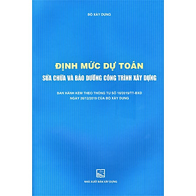 Hình ảnh Định Mức Dự Toán Sửa Chữa Và Bảo Dưỡng Công Trình Xây Dựng