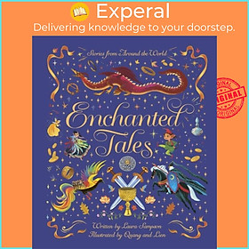 Hình ảnh Sách - Enchanted Tales - A spell-binding collection o by Phung Nguyen Quang & Huynh Thi Kim Lien (UK edition, hardcover)