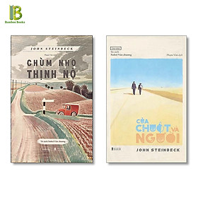 Combo 2 Tác Phẩm Hay Nhất Của John Steinbeck: Của Chuột Và Người + Chùm Nho Thịnh Nộ (Tặng Kèm Bookmark Bamboo Books)