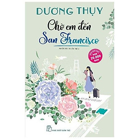 Chờ Em Đến San Francisco