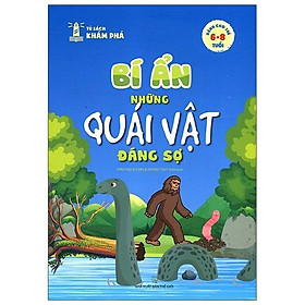 Tủ Sách Khám Phá - Bí Ẩn Những Quái Vật Đáng Sợ