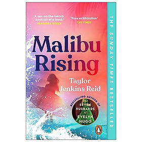 Malibu Rising: Bestselling Author Of The Seven Husbands Of Evelyn Hugo