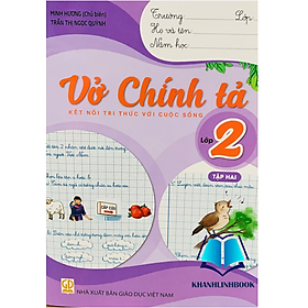 Sách - Vở chính tả lớp 2 - tập 2 ( kết nối )