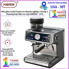 Máy pha cà phê Espresso chuyên nghiệp 3 trong 1, thương hiệu Mỹ cao cấp HiBREW H7A. HÀNG CHÍNH HÃNG