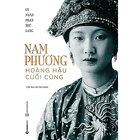 Sách Nam Phương - Hoàng Hậu Cuối Cùng