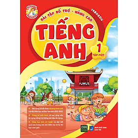 Bài Tập Bổ Trợ Nâng Cao Tiếng Anh Lớp 1 - Tập 1