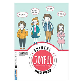 [Download Sách] Joyful Chinese - Vui Học Tiếng Trung - Ngữ Pháp