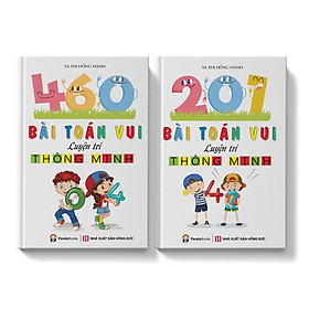 Sách - Combo Bé Học Nhanh - Nhớ Lâu 201 Bài Toán Vui Luyện Trí Thông Minh - 460 Bài Toán Vui 