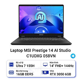 Mua MSI Prestige 14 AI Studio C1UDXG-058VN (Ultra 7 155H/ 16GB/ 1TB SSD/ RTX 3050 6Gb/ 14 inch FHD+/ 144Hz/ Win11/ Xám/ Túi) - HÀNG CHÍNH HÃNG