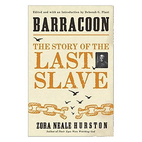 Barracoon : The Story Of the Last Slave