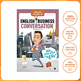 Hình ảnh Sách: Sống Sót Nơi Công Sở: English Business Conversation – Nói sao cho “ngầu”
