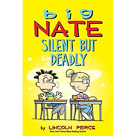 Big Nate: Silent But Deadly