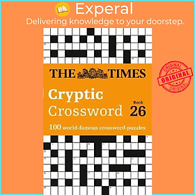 Sách - The Times Cryptic Crossword Book 26 : 100 World-Famous Crossword  by The Times Mind Games (UK edition, paperback)