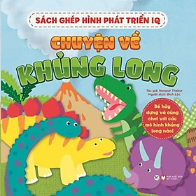 [Download Sách] Sách Ghép Hình Phát Triển IQ - Chuyện Về Khủng Long