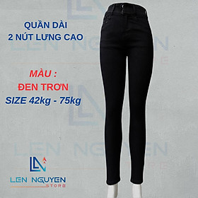 D14_Quần jean nữ, dài, lưng cao, quần bò nữ dáng ôm, quần rin nữ có big size, cho 42kg đến 75kg,LEN NGUYEN STORE - ĐEN TRƠN