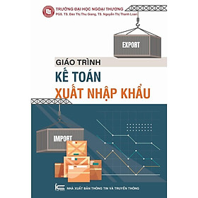 Sách Giáo trình Kế toán Xuất Nhập Khẩu