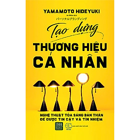 Sách Tạo Dựng Thương Hiệu Cá Nhân