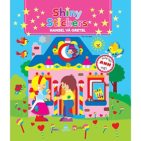 [Download Sách] Shiny Stickers song ngữ Anh-Việt ( Hansel và Gretel )