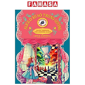 Alice Ở Xứ Sở Trong Gương - Song Ngữ