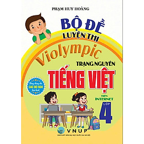 Bộ Đề Luyện Thi Violympic Trạng Nguyên Tiếng Việt Trên Internet Lớp 4